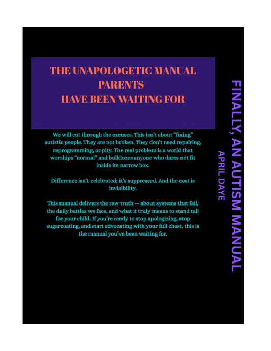 Finally, An Autism Manual (BINDED AND SIGNED BY THE AUTHOR AND DAVION)