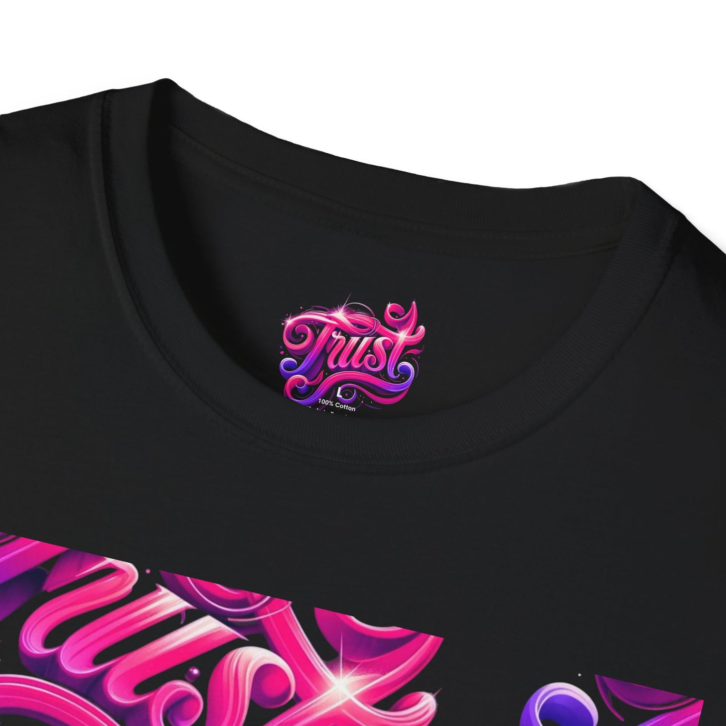 Trust  Unisex Softstyle T-Shirt