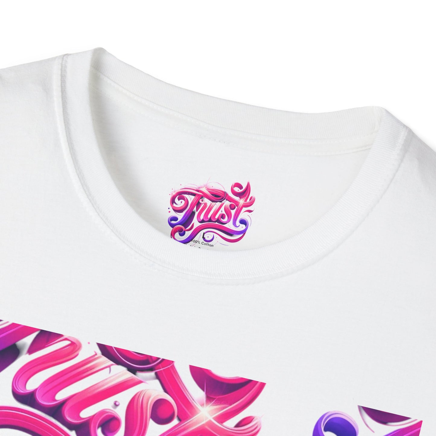 Trust  Unisex Softstyle T-Shirt